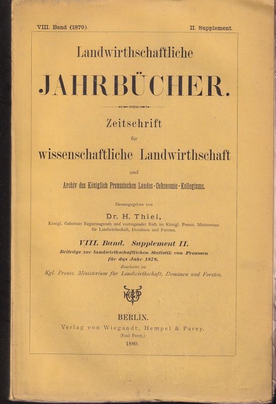 Landwirthschaftliche Jahrbücher  Landwirthschaftliche Jahrbücher VIII. Band Supplement II. 1880 