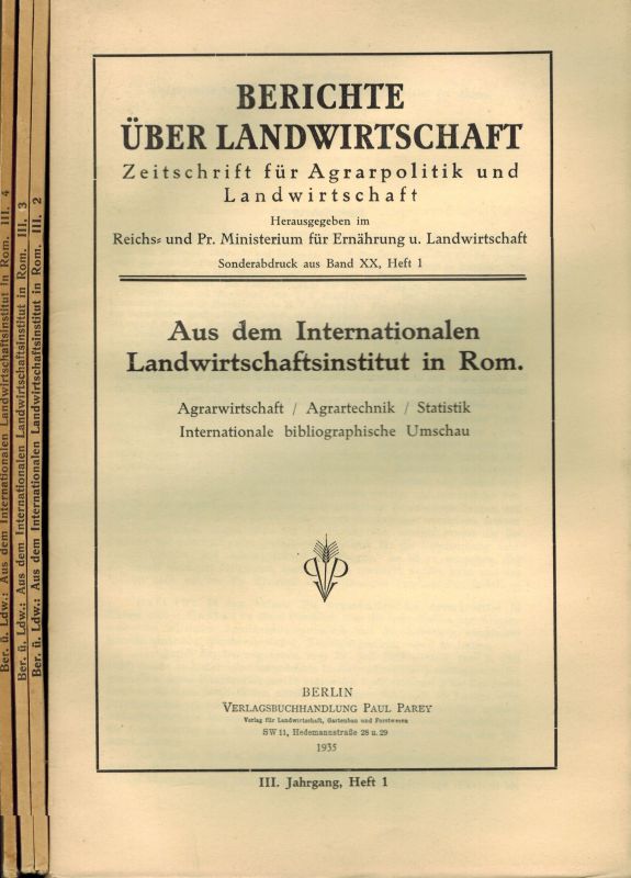 Landwirtschaftsinstitut in Rom  Aus dem Internationalen Landwirtschaftsinstitut in Rom III. Jahrgang 