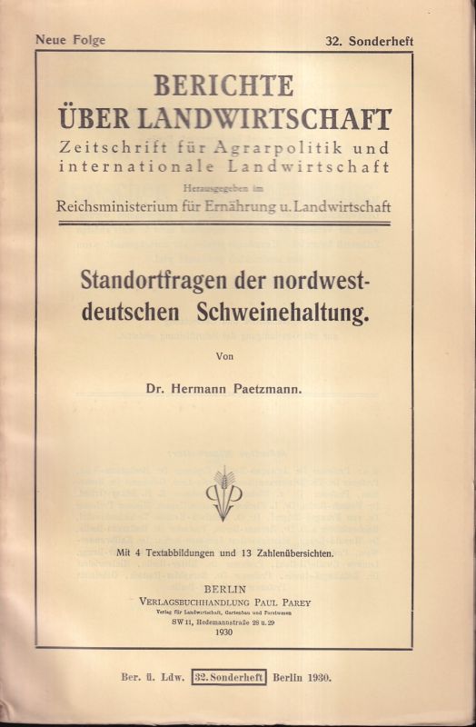 Paetzmann,Hermann  Standortfragen der nordwestdeutschen Schweinehaltung 