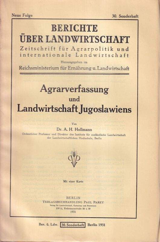 Hollmann,A.H.  Agrarverfassung und Landwirtschaft Jugoslawiens 