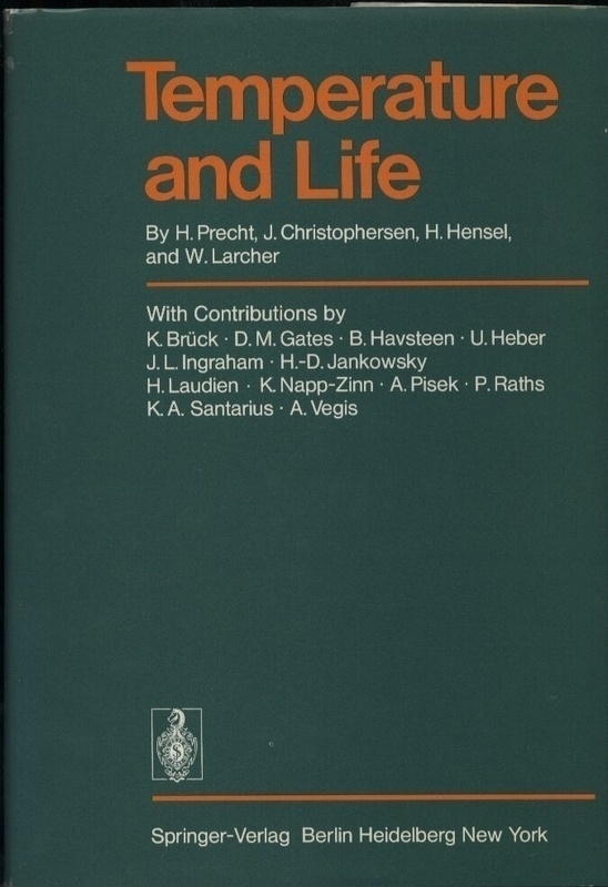 Precht,H.+J.Christophersen+H.Hensel+W.Larcher  Temperature and Life 