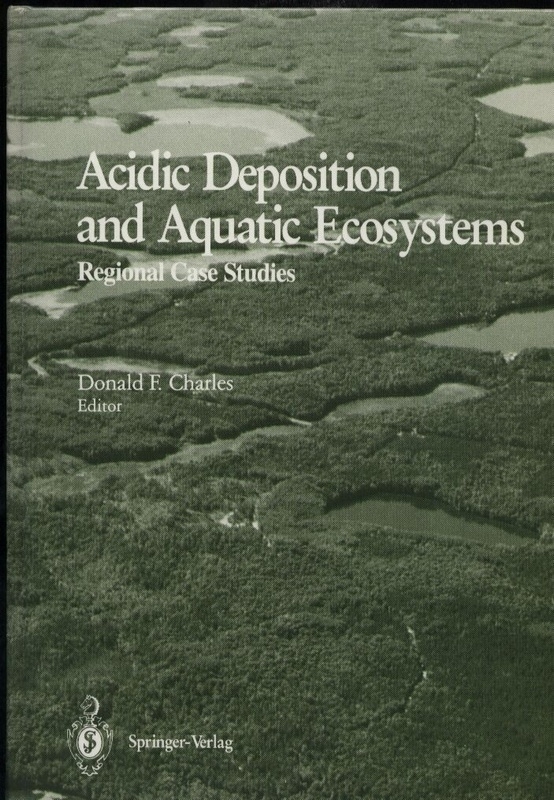 Charles,Donald F.  Acidic Deposition and Aquatic Ecosystems 