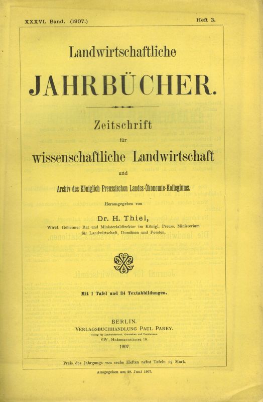 Landwirtschaftliche Jahrbücher  Landwirtschaftliche Jahrbücher XXXVI. Band (1907) Heft 3 (1 Heft) 