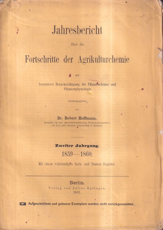 Hoffmann,Robert (Hsg.)  Jahresbericht über die Fortschritte der Agriculturchemie Zweiter 