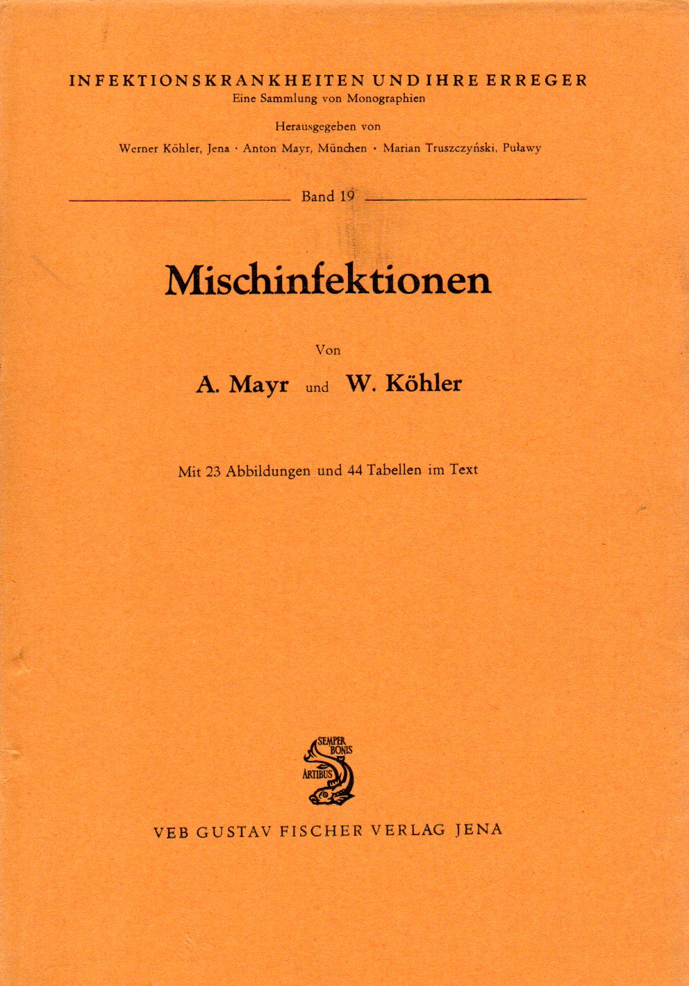 Mayr,Anton+Werner Köhler  Mischinfektionen 