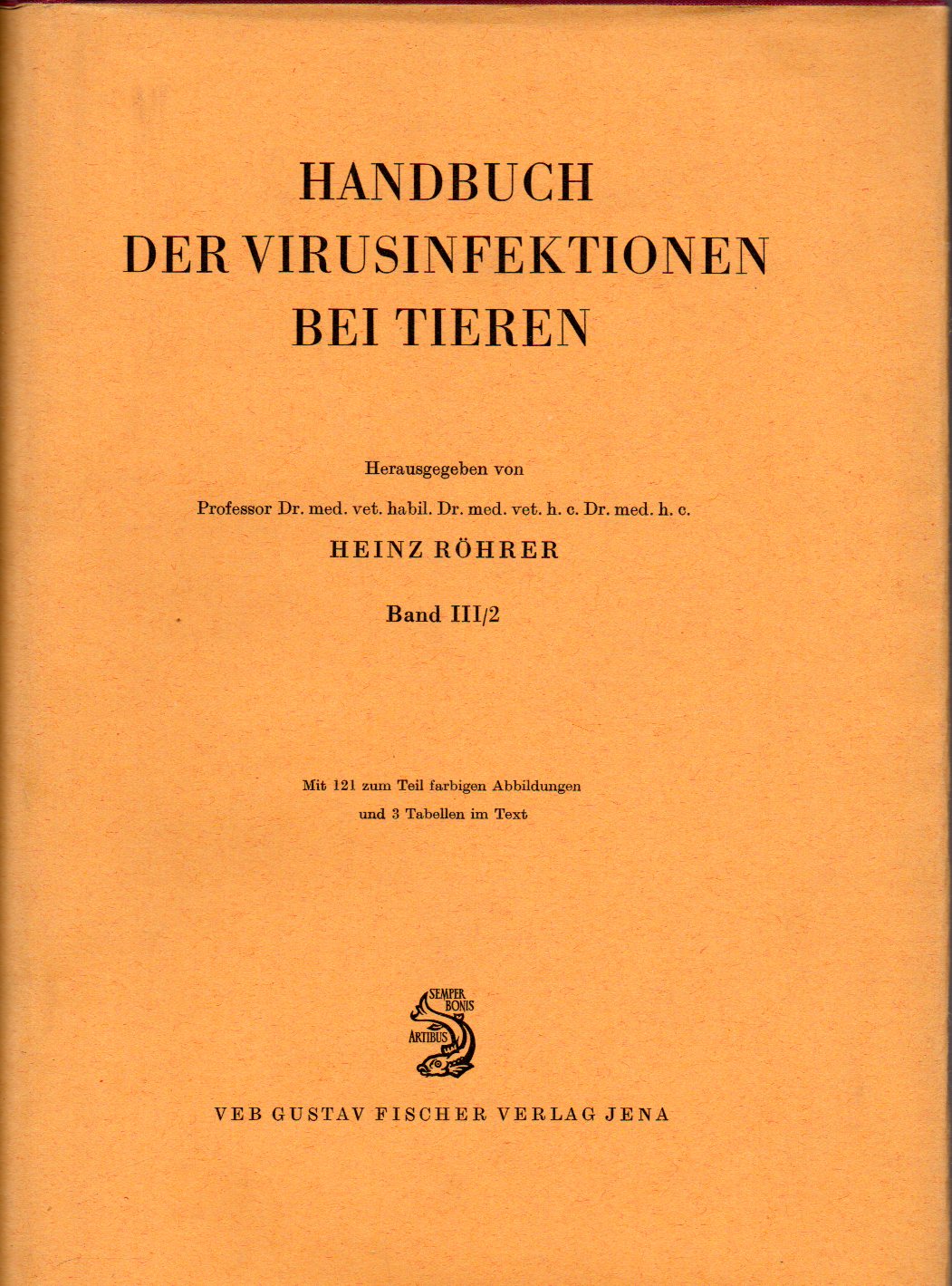Röhrer,Heinz  Handbuch der Virusinfektionen bei Tieren 