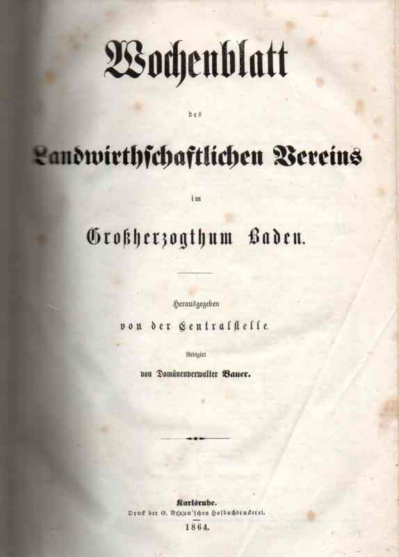 Baden,Großherzogthum  Wochenblatt des Landwirthschaftlichen Vereins Jg.1864 