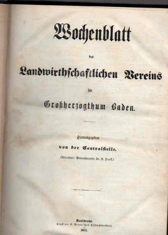 Baden,Großherzogthum  Wochenblatt des Landwirthschaftlichen Vereins Jg.1872 