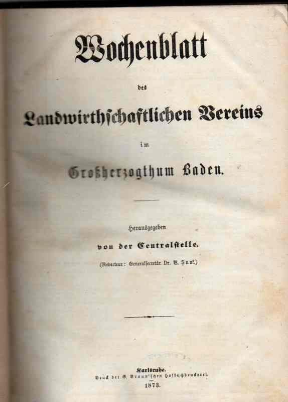 Baden,Großherzogthum  Wochenblatt des Landwirthschaftlichen Vereins Jg.1873 