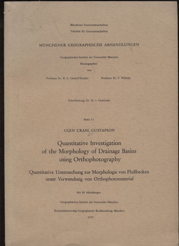 Gustafson,Glen Craig  Quantitative Investigation of the Morphology of Drainage Basins using 