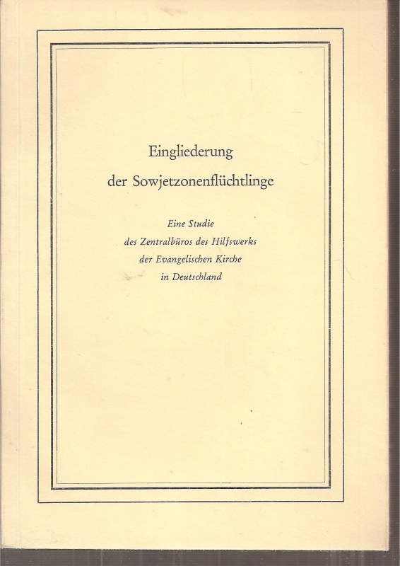 Evangelische Kirche Deutschland  Eingliederung der Sowjetzonenflüchtlinge 