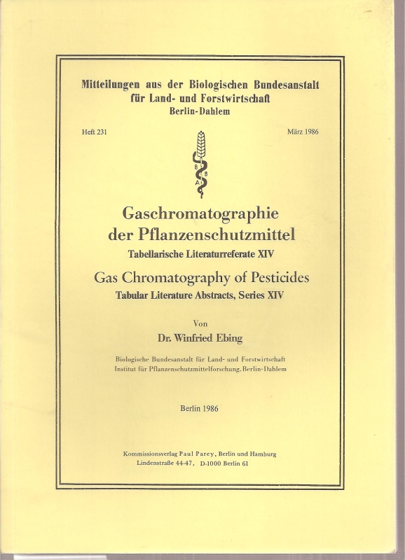 Ebing,Winfried  Gaschromatographie der Pflanzenschutzmittel 