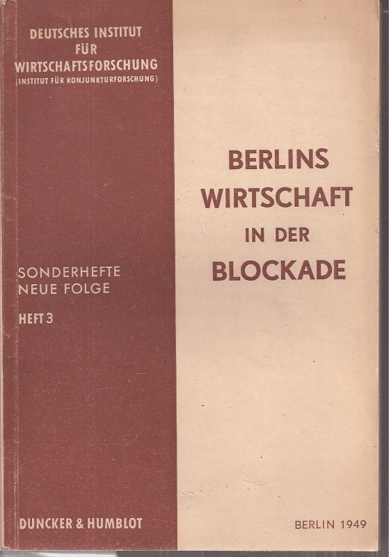 Deutsches Institut für Wirtschaftsforschung  Berlins Wirtschaft in der Blockade 