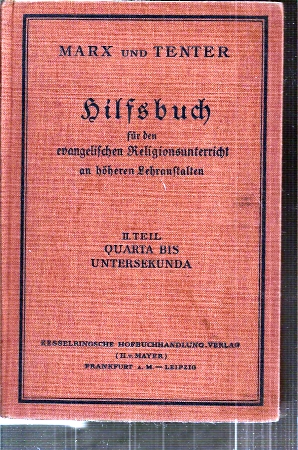 Marr,Hermann+Heinrich Tenter  Hilfsbuch für den evangelischen Religionsunterricht an höheren 