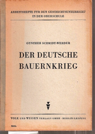 Schmidt-Werder,Günther  Der Deutsche Bauernkrieg 