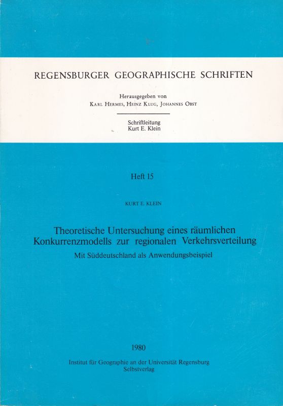 Hermes,Karl+Heinz Klug+Johannes Obst (Hrsg).  Regensburger Geographische Schriften Heft 15 