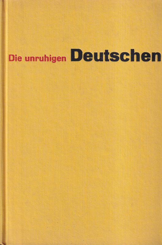 Thayer,Charles W.  Die unruhigen Deutschen(a.d.Amerikanischen) 