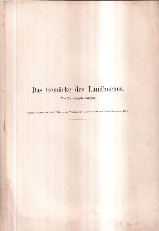 Lampel,Joseph  Das Gemärke des Landbuches 