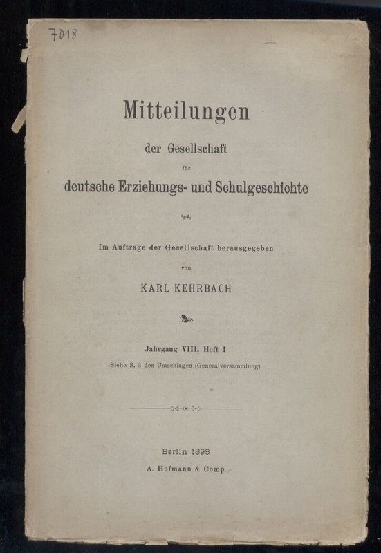 Kehrbach,Karl (Hsg.)  Mitteilungen Gesellschaft für deutsche Erziehungs- und 