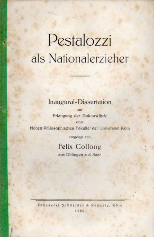 Collong,Felix  Pestalozzi als Nationalerzieher 