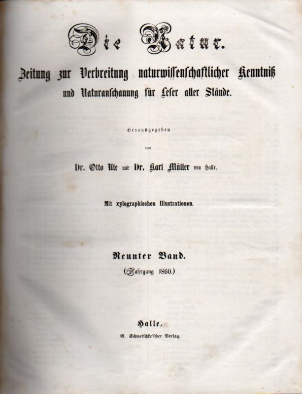 Die Natur  Die Natur 9.Band Jahrgang 1860 Heft 1 bis 52 und eingebunden 