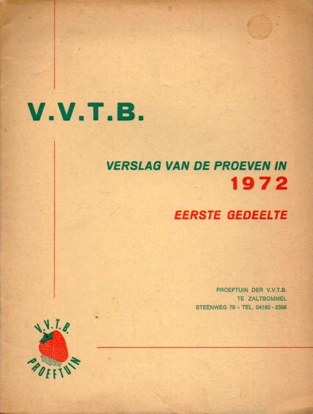 V.V.T.B.  Verslag van de Proeven in 1972 Eerste Gedeelte 