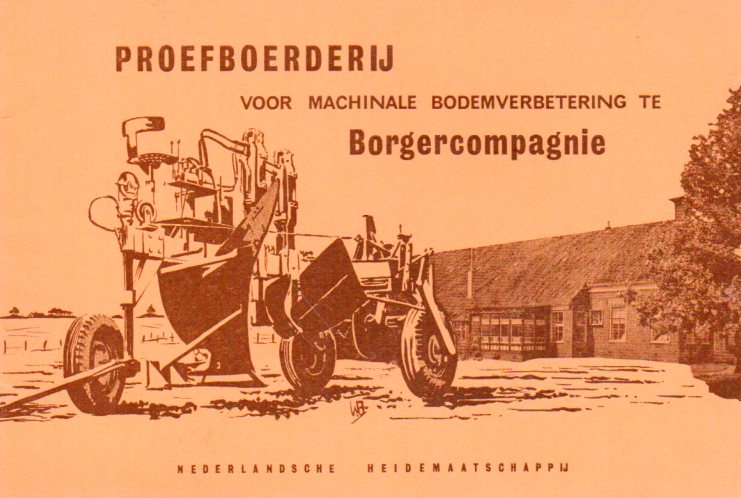 Nederlandsche Heidemaatschappij  Proefboerderij voor machinale Bodemverbetering te Borgercompagnie 