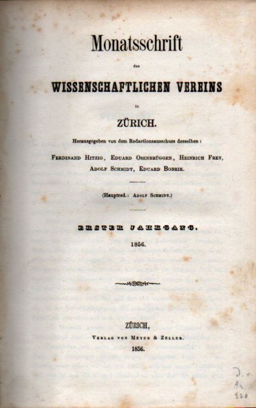 Wissenschaftlicher Verein in Zürich  Monatsschrift des Wissenschaftlichen Vereins in Zürich 1.Jahrgang 1856 
