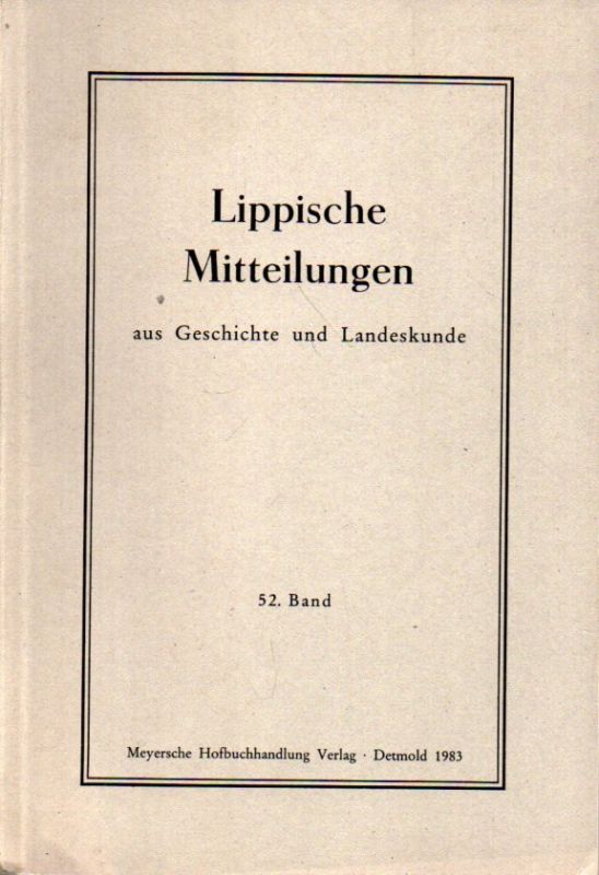 Historischer Verein für das Land Lippe  Lippische Mitteilungen aus Geschichte und Landeskunde 52.Band 1983 