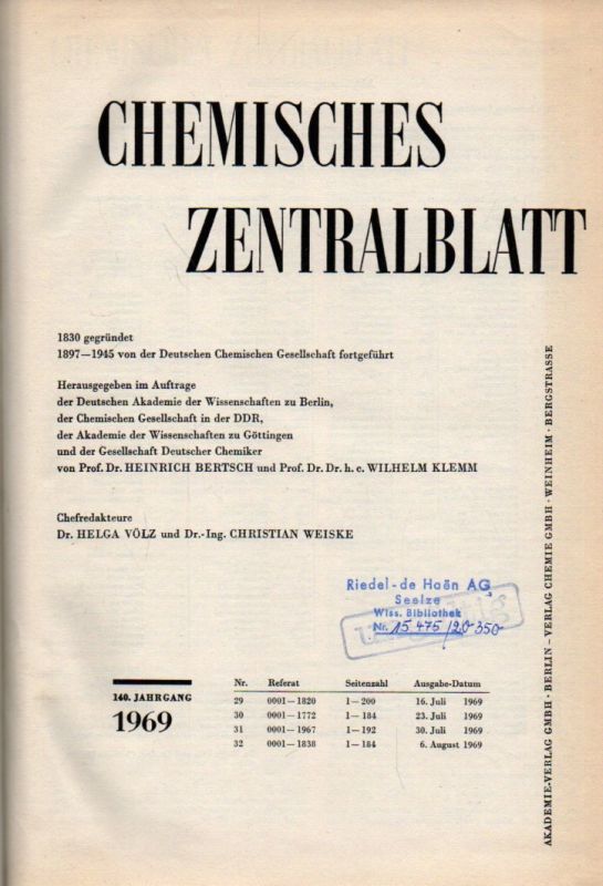 Chemisches Zentralblatt  Chemisches Zentralblatt 140.Jahrgang 1969 (Nr.29, 16.Juli bis Nr.32 