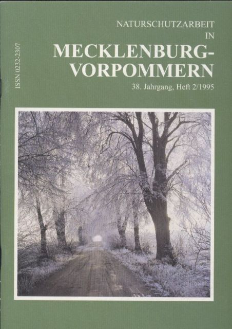 Naturschutzarbeit in Mecklenburg-Vorpommern  Naturschutzarbeit in Mecklenburg 38. Jahrgang 1995 Heft 2 (1 Heft) 