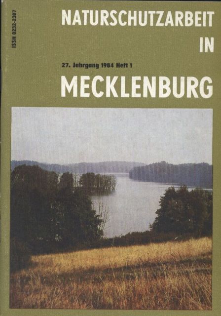 Naturschutzarbeit in Mecklenburg  Naturschutzarbeit in Mecklenburg 27. Jahrgang. 1984. Heft 1 und 2 