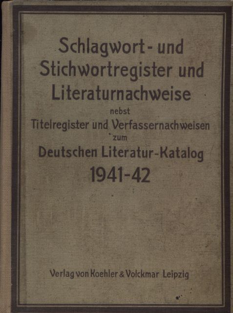 Koehler & Volckmar (Hsg.)  Schlagwort- und Stichwortregister  und Literaturnachweise nebst 