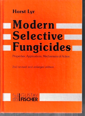 Lyr,Horst  Modern Selective Fungicides 