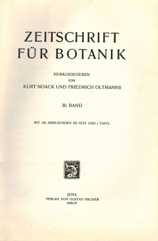 Noack,Kurt+Friedrich Oltmanns  Zeitschrift für Botanik Band 30 