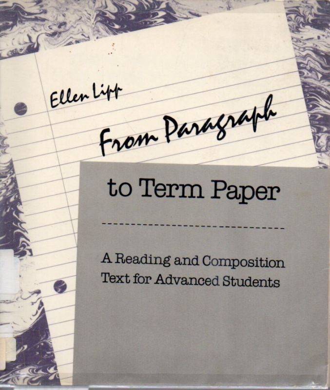 Lipp,Ellen  From Paragraph to Term Paper 
