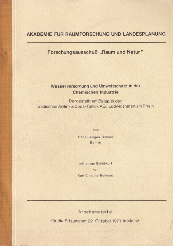 Geßner,Hans-Jürgen  Wasserversorgung und Umwetlschutz in der Chemischen Industrie 