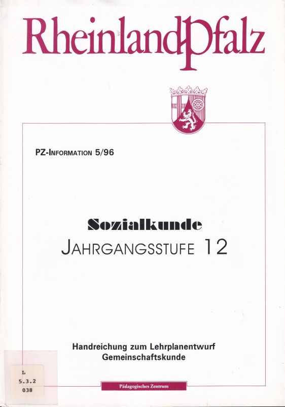 Pädagogisches Zentrum Rheinland-Pfalz (PZ)  Sozialkunde Jahrgangsstufe 12 