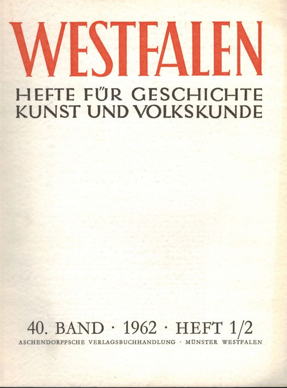 Westfalen  Westfalen 40.Band 1962 Heft 1/2 und 3 (2 Hefte) 