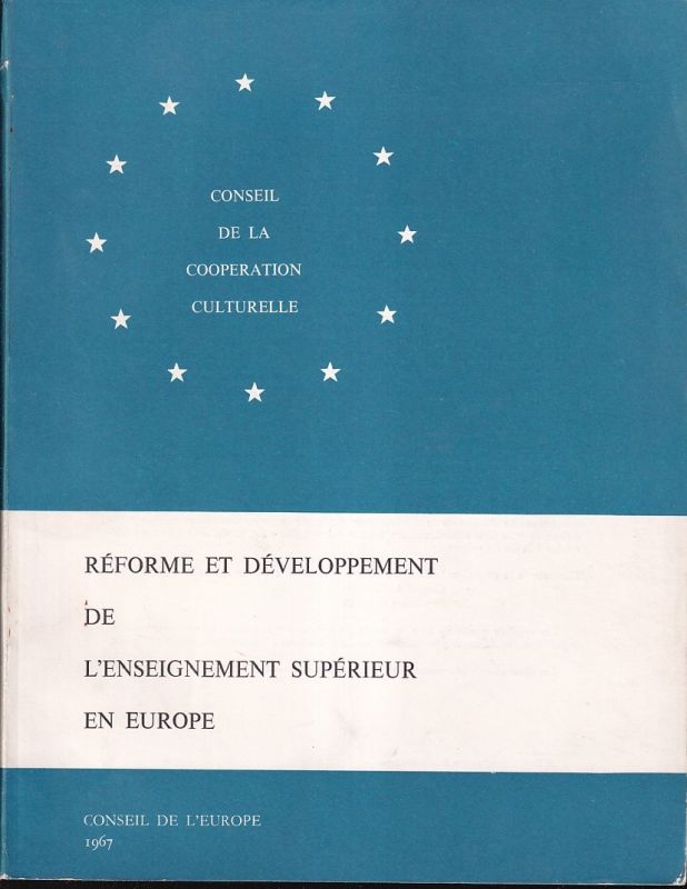 Conseil De la Cooperation Culturelle  Reforme et Development de L'Enseignement Superieur en Europe 