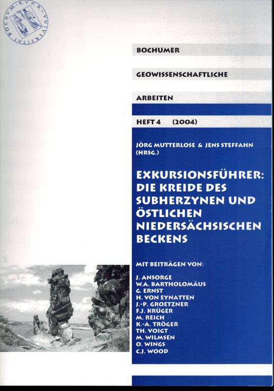 Mutterlose,Jörg und Jens Steffahn (Hsg.)  Exkursionsführer: Die Kreide des Subherzynen und Östlichen 