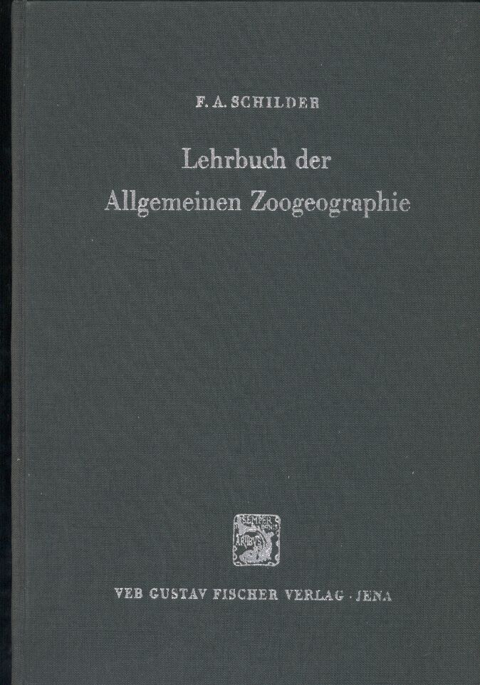 Schilder,F.A.  Lehrbuch der allgemeinen Zoogeographie 
