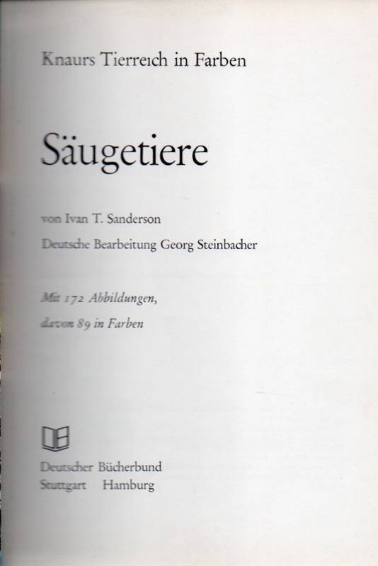Sanderson,Ivan T.  Säugetiere (Knaurs Tierreich in Farben).Volksausgabe 