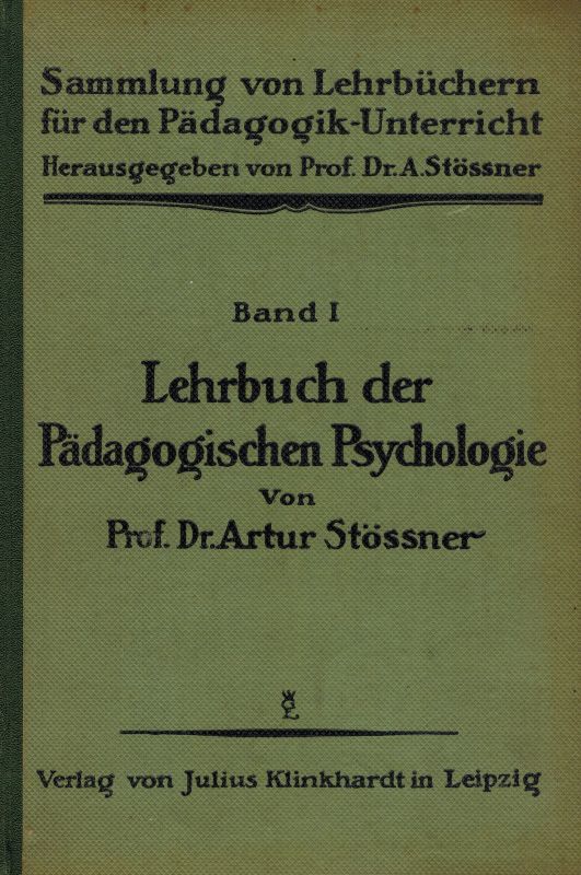 Stößner,Artur  Lehrbuch der Pädagogischen Psychologie 