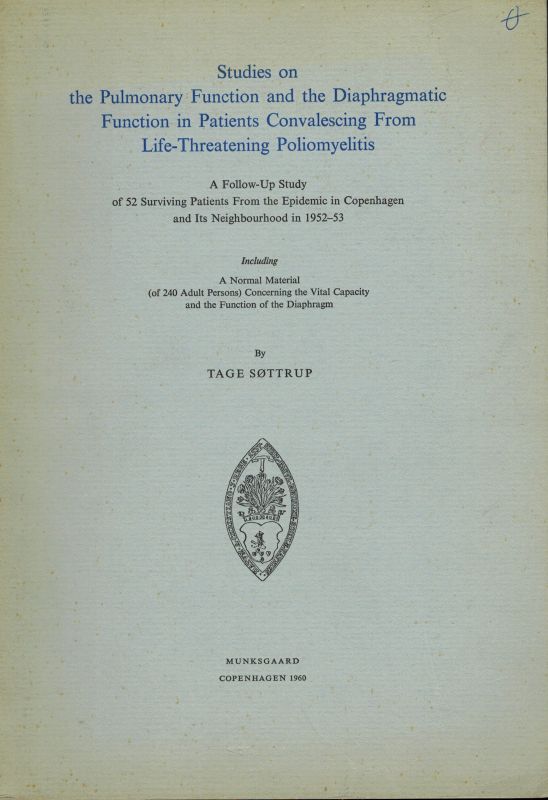 Sottrup,Tage  Studies on the Pulmonary Function and the Diaphragmatic Function 