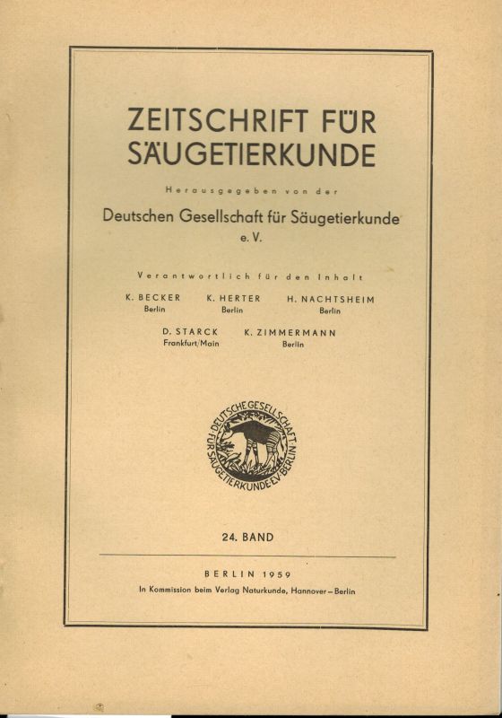 Zeitschrift für Säugetierkunde  Zeitschrift für Säugetierkunde 24.Band 1959,Heft 1-2 und 3-4 