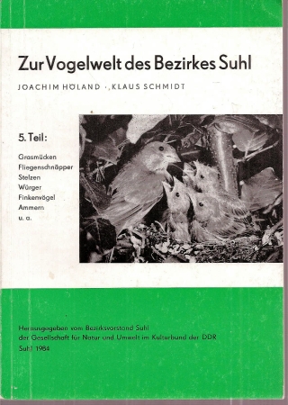 Höland,Joachim+Klaus Schmidt  Zur Vogelwelt des Bezirkes Suhl 5. Teil: Grasmücken 