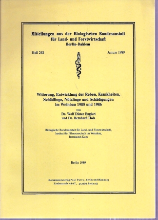 Englert,Wolf-Dieter+Bernhard Holz  Witterung, Entwicklung der Reben, Krankheiten, Schädlinge, 