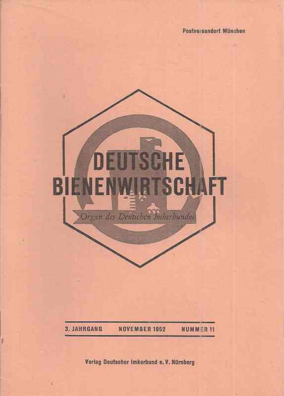 Deutsche Bienenwirtschaft  3.Jahrgang 1952 Heft 11 (1 Heft) 