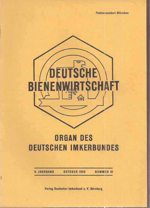 Deutsche Bienenwirtschaft  6.Jahrgang 1955 Heft 10 (1 Heft) 